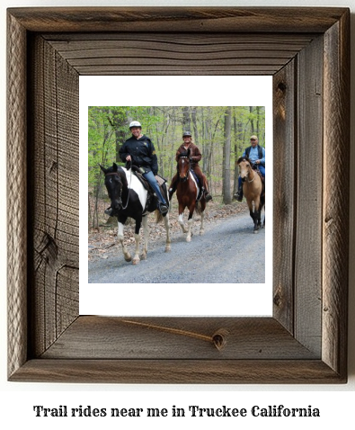 trail rides near me in Truckee, California